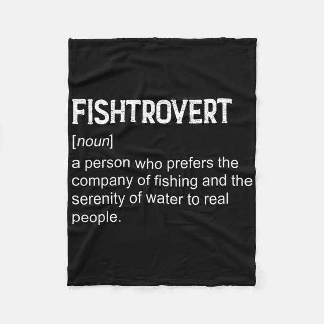 Fishtrovert B Fishing Boating Definition Dictionar Fleece Blanket (Front)