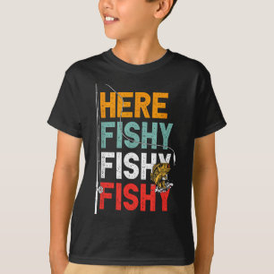 Fishy Fisherman Here Fishing Saying T-Shirt