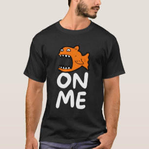 Fishy On Me For Youth T-Shirt