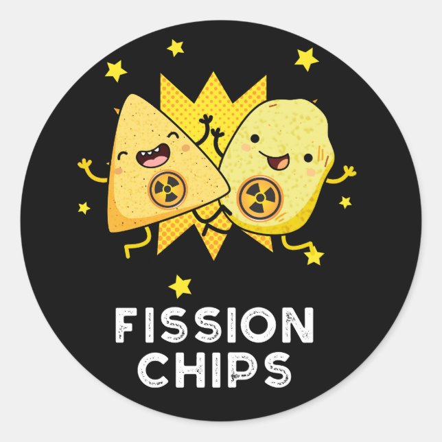Fission Chips Funny Physics Food Pun Dark BG Classic Round Sticker (Front)