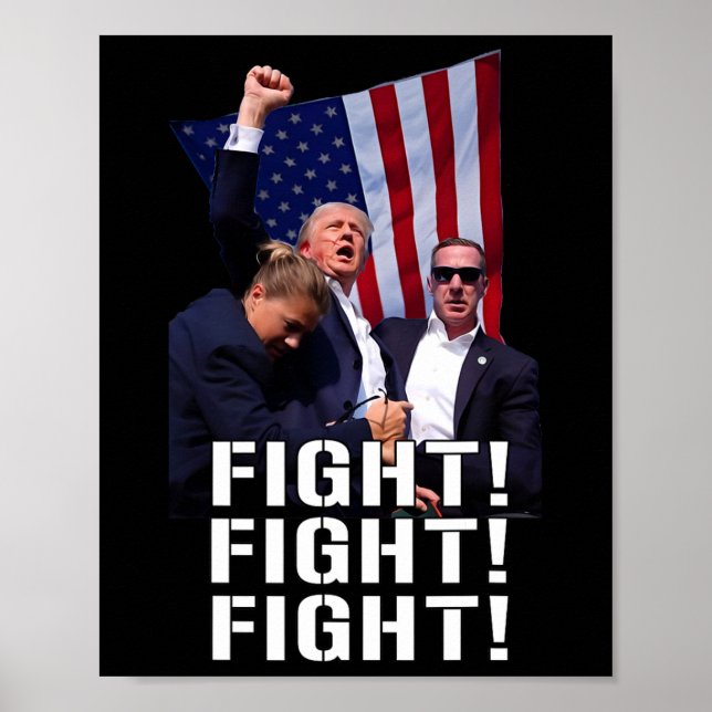 Fist Pumped Fight Pray For Trump America  Poster (Front)