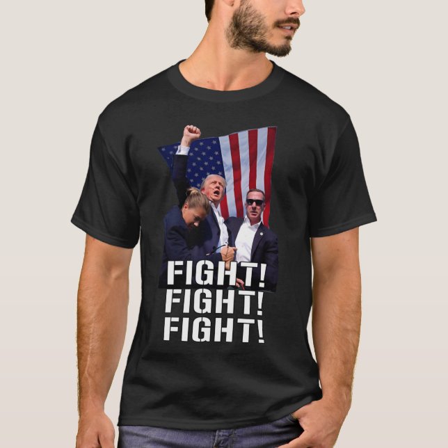Fist Pumped Fight Pray For Trump America  T-Shirt (Front)