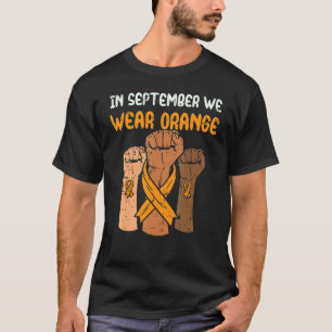 Fist September We Wear Orange Leukaemia Awareness T-Shirt