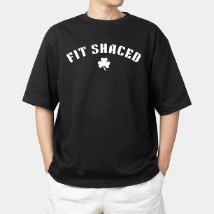 Fit Shaced Funny Irish Drinking St. Patrick's Day T-Shirt