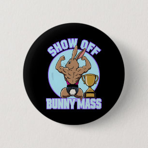 Fitness Bunny Bodybuilder Show Off Bunny M Funny R 6 Cm Round Badge