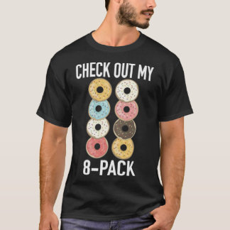 fitness Donut birthday funny sayings T-Shirt