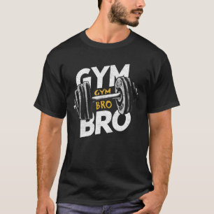 Fitness Gym Bro T-Shirt