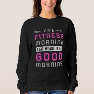 Fitness Gym Dance Sport Dancing Workout Gift Idea Sweatshirt