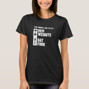 Fitness Gym Meme - Weightlifting Bodybuilder - Wor T-Shirt