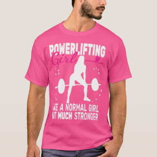 Fitness Gym Powerlifter Powerlifting Weightlifting T-Shirt