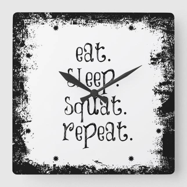 Fitness Gym Quote: Eat, Sleep, Squat Square Wall Clock (Front)