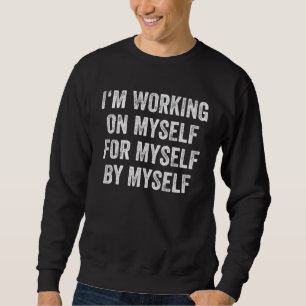 Fitness Inspiration Gym Workout Motivation 1 Sweatshirt