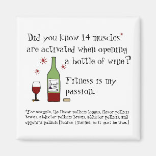 Fitness Is My Passion Funny Wine Quote Magnet