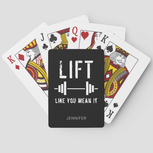 Fitness Lift Like You Mean It Black White Playing Cards (Back)