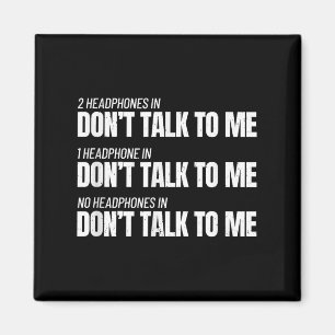 Fitness Meme - Don't Talk To Me At The Gym - Funny Magnet