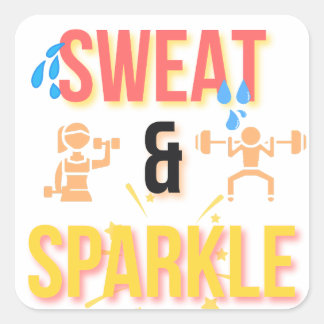 Fitness Motivational "Sweat & Sparkle" Workout Square Sticker