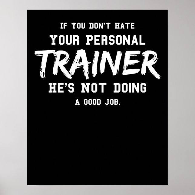 Fitness Personal Trainer Gym Motivation Poster (Front)