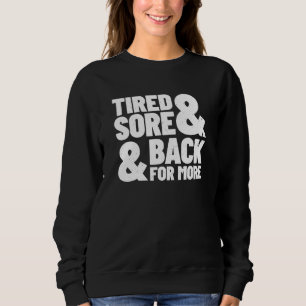 Fitness Quote - Gym Exercise - Gym Meme - Workout Sweatshirt