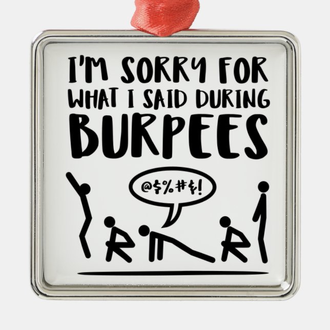Fitness Sorry Said Burpees Metal Tree Decoration (Front)