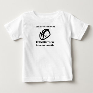 Fitness TACO Funny Sarcastic Novelty Graphic Baby T-Shirt
