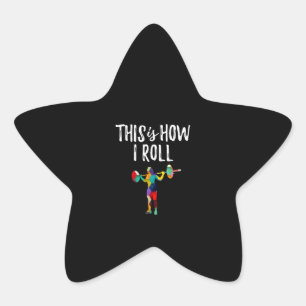 Fitness This is How I Roll Gym Bodybuilding Girl Star Sticker