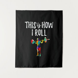 Fitness This is How I Roll Gym Bodybuilding Girl Tapestry