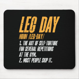 Fitness Training Workout Gym Leg Day Definition Mouse Pad
