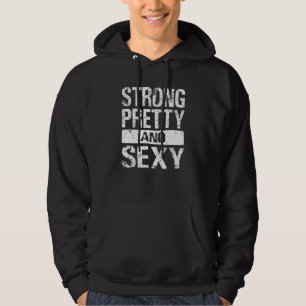 Fitness Workout Gym Weightlifting - Strong Pretty Hoodie