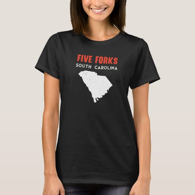 Five Forks South Carolina USA State America Travel T-Shirt (Front)