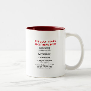 Five Good Things About Being Bald Two-Tone Coffee Mug