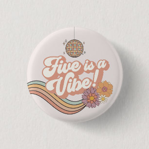 Five is a Vibe 5th birthday party 3 Cm Round Badge