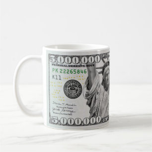 Five Million Dollar Bill Coffee Mug