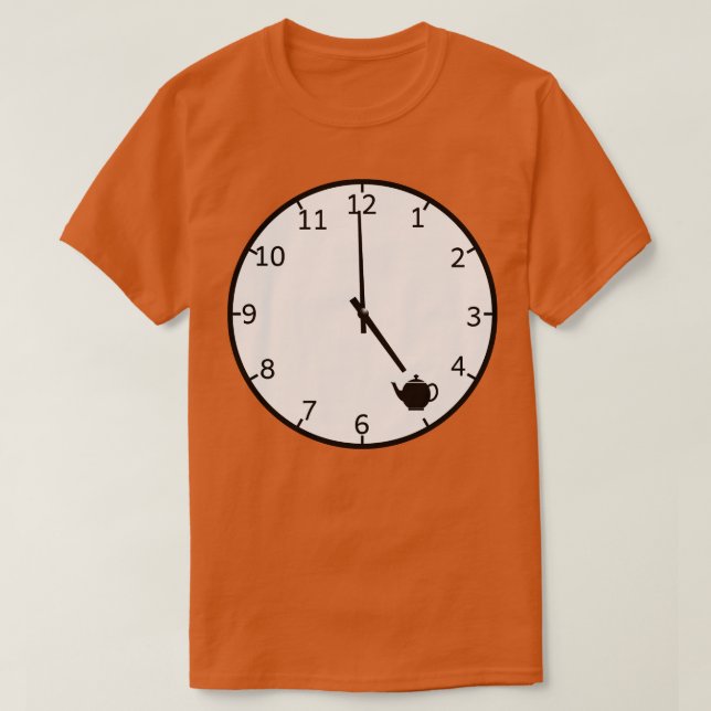 Five Oclock Tea Time Tea Drinker T-Shirt (Design Front)