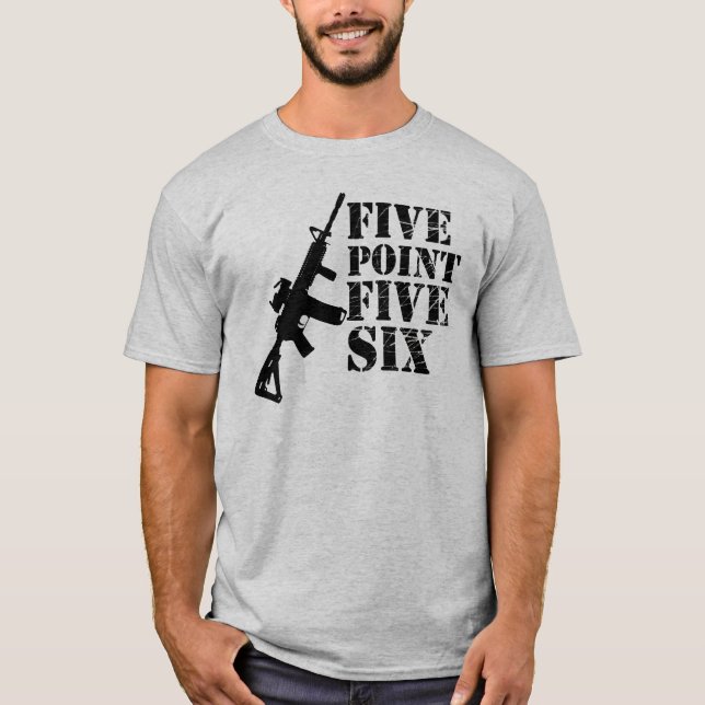 Five Point Five Six Guns T-Shirt (Front)