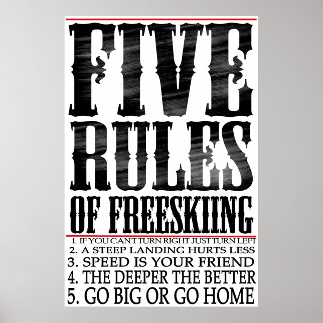 five rules for freeskiing poster (Front)