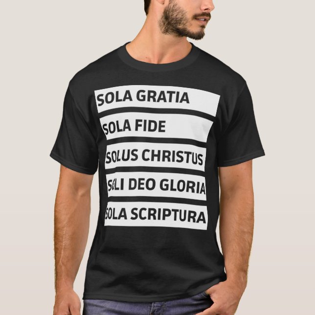 Five Solas Gratia Sola Fide Soli Deo Gloria  T-Shirt (Front)