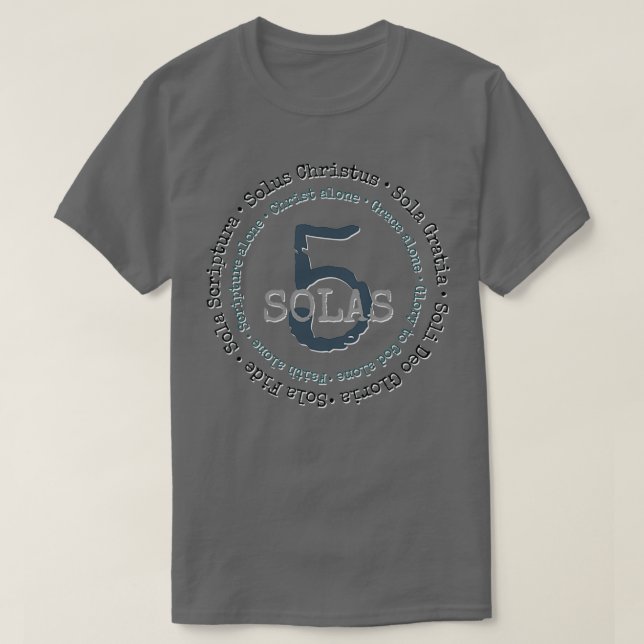 Five Solas of the Reformation T-Shirt (Design Front)