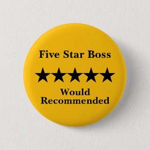 Five Star Boss Button Badge Recommended