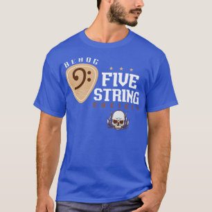 Five String Society Bass Guitar T-Shirt