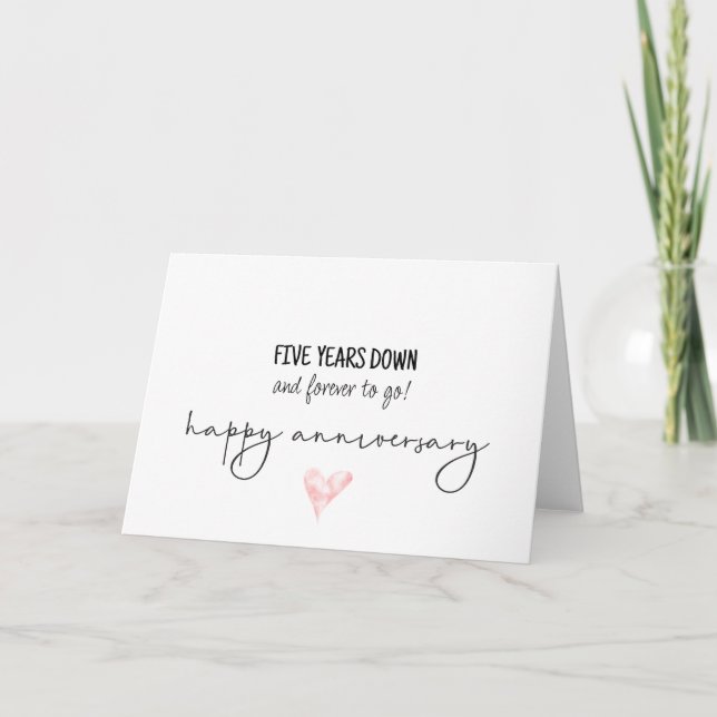 Five Years Down Anniversary Card (Front)