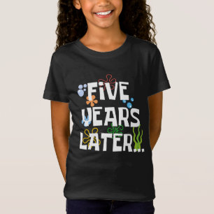 Five Years Later, Funny 5th Birthday Party T-Shirt