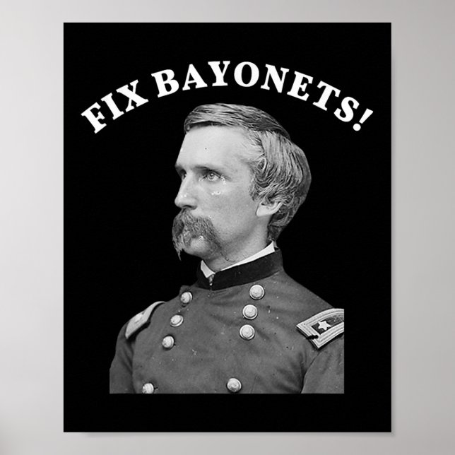 Fix Bayonets Civil War Quote Joshua Chamberlain  Poster (Front)