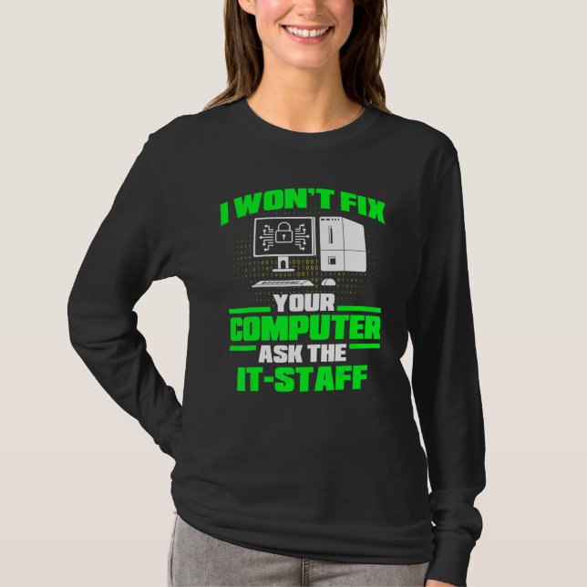 Fix Computer Ask It Staff Cyber Warrior & Security T-Shirt (Front)