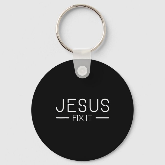 Fix It Jesus Funny Christian Fashion  Key Ring (Front)