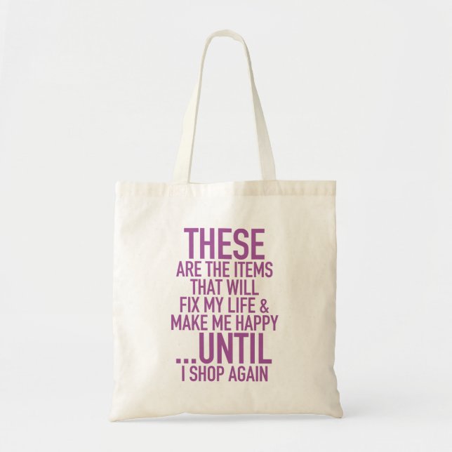Fix My Life Shopaholic Tote Bag (Front)