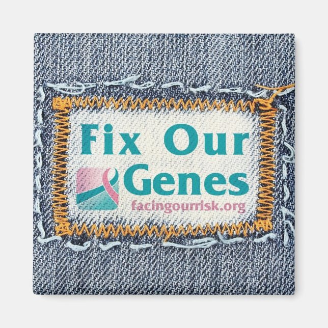 FIX OUR GENES MAGNET (Front)