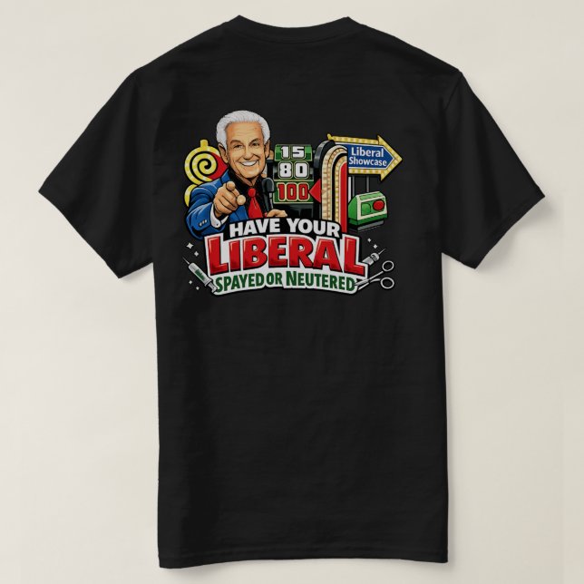 Fix your Liberals T Shirt (Design Back)
