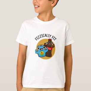 Fizzically Fit Funny Fizzy Cola Pun T-Shirt