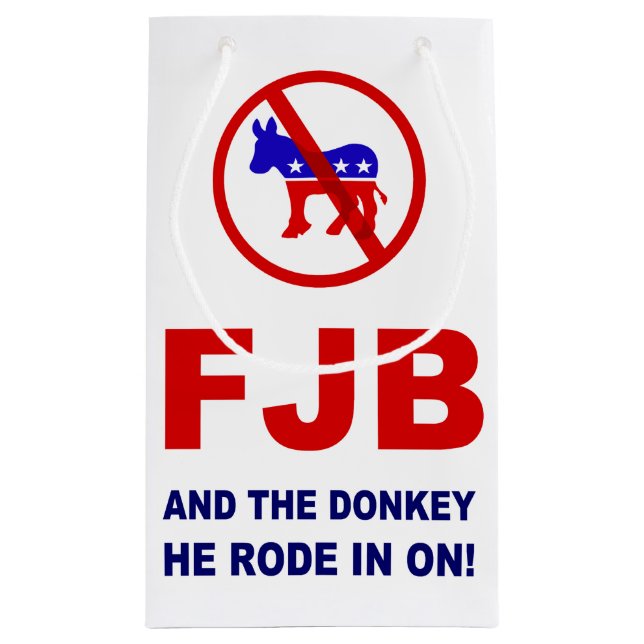 FJB and the donkey he rode in on! Small Gift Bag (Back)