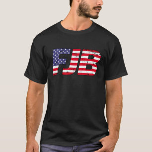 FJB F joe Biden funny anti Biden T-Shirt
